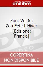 Zou, Vol.6 : Zou Fete L'Hiver [Edizione: Francia] dvd