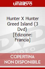 Hunter X Hunter Greed Island (3 Dvd) [Edizione: Francia] dvd