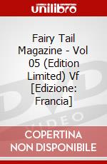 Fairy Tail Magazine - Vol 05 (Edition Limited) Vf [Edizione: Francia] dvd
