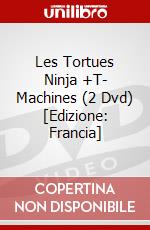 Les Tortues Ninja +T- Machines (2 Dvd) [Edizione: Francia] dvd