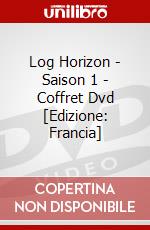 Log Horizon - Saison 1 - Coffret Dvd [Edizione: Francia] dvd