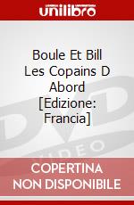 Boule Et Bill Les Copains D Abord [Edizione: Francia] dvd