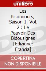 Les Bisounours, Saison 1, Vol. 2 : Le Pouvoir Des Bidousignes [Edizione: Francia] dvd