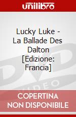 Lucky Luke - La Ballade Des Dalton [Edizione: Francia] dvd