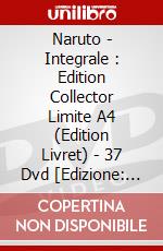 Naruto - Integrale : Edition Collector Limite A4 (Edition Livret) - 37 Dvd [Edizione: Francia] dvd