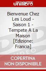 Bienvenue Chez Les Loud - Saison 1 - Tempete A La Maison [Edizione: Francia] dvd