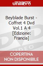 Beyblade Burst - Coffret 4 Dvd Vol.1 A 4 [Edizione: Francia] dvd