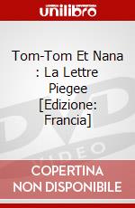 Tom-Tom Et Nana : La Lettre Piegee [Edizione: Francia] dvd
