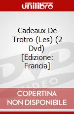 Cadeaux De Trotro (Les) (2 Dvd) [Edizione: Francia] dvd