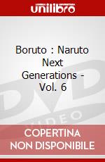 Boruto : Naruto Next Generations - Vol. 6 dvd
