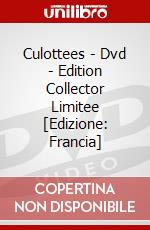 Culottees - Dvd - Edition Collector Limitee [Edizione: Francia] dvd