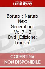 Boruto : Naruto Next Generations Vol.7 - 3 Dvd [Edizione: Francia] dvd