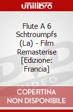 Flute A 6 Schtroumpfs (La) - Film Remasterise [Edizione: Francia] dvd