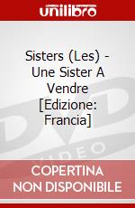 Sisters (Les) - Une Sister A Vendre [Edizione: Francia] dvd