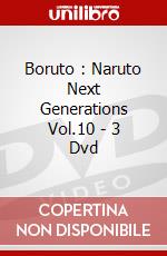 Boruto : Naruto Next Generations Vol.10 - 3 Dvd dvd