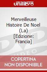 Merveilleuse Histoire De Noel (La) [Edizione: Francia] dvd