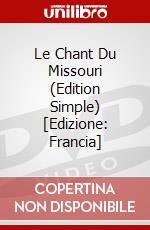 Le Chant Du Missouri (Edition Simple) [Edizione: Francia] dvd