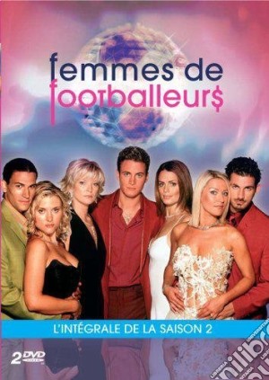 Femmes De Footballeurs Saison 2 (2 Dvd) [Edizione: Francia] film in dvd