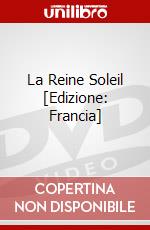 La Reine Soleil [Edizione: Francia] dvd