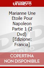 Marianne Une Etoile Pour Napoleon Partie 1 (2 Dvd) [Edizione: Francia] dvd