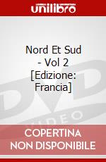 Nord Et Sud - Vol 2 [Edizione: Francia] dvd
