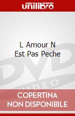 L Amour N Est Pas Peche dvd