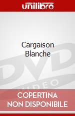 Cargaison Blanche dvd