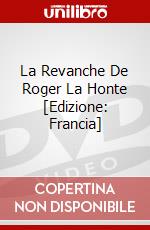 La Revanche De Roger La Honte [Edizione: Francia] dvd