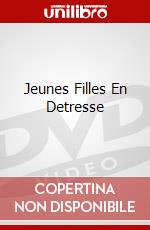 Jeunes Filles En Detresse dvd