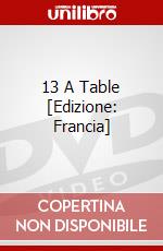 13 A Table [Edizione: Francia] dvd