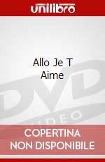 Allo Je T Aime dvd