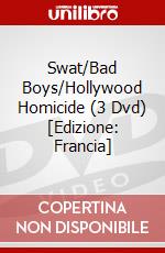 Swat/Bad Boys/Hollywood Homicide (3 Dvd) [Edizione: Francia] dvd