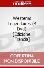 Westerns Legendaires (4 Dvd) [Edizione: Francia] dvd