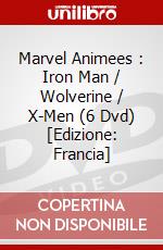 Marvel Animees : Iron Man / Wolverine / X-Men (6 Dvd) [Edizione: Francia] dvd