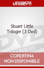 Stuart Little Trilogie (3 Dvd) dvd