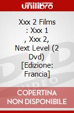 Xxx 2 Films : Xxx 1 , Xxx 2, Next Level (2 Dvd) [Edizione: Francia] dvd