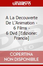 A La Decouverte De L'Animation - 6 Films - 6 Dvd [Edizione: Francia] dvd