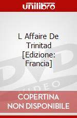 L Affaire De Trinitad [Edizione: Francia] dvd