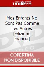 Mes Enfants Ne Sont Pas Comme Les Autres [Edizione: Francia] dvd