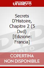 Secrets D'Histoire, Chapitre 2 (5 Dvd) [Edizione: Francia] dvd