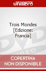 Trois Mondes [Edizione: Francia] dvd