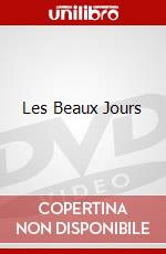 Les Beaux Jours dvd