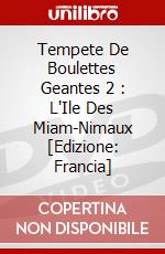 Tempete De Boulettes Geantes 2 : L'Ile Des Miam-Nimaux [Edizione: Francia] dvd