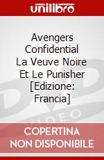 Avengers Confidential La Veuve Noire Et Le Punisher [Edizione: Francia] dvd