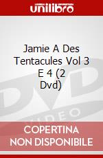 Jamie A Des Tentacules Vol 3 E 4 (2 Dvd) dvd