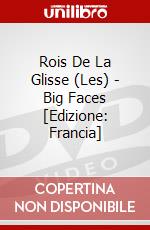 Rois De La Glisse (Les) - Big Faces [Edizione: Francia] dvd