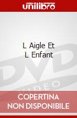 L Aigle Et L Enfant dvd