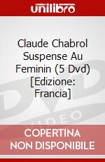 Claude Chabrol Suspense Au Feminin (5 Dvd) [Edizione: Francia] film in dvd