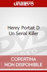 Henry Portait D Un Serial Killer dvd