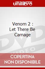 Venom 2 : Let There Be Carnage dvd